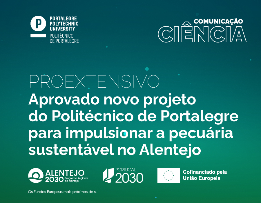 ProExtensivo: Aprovado novo projeto do Politécnico de Portalegre para impulsionar a pecuária sustentável no Alentejo